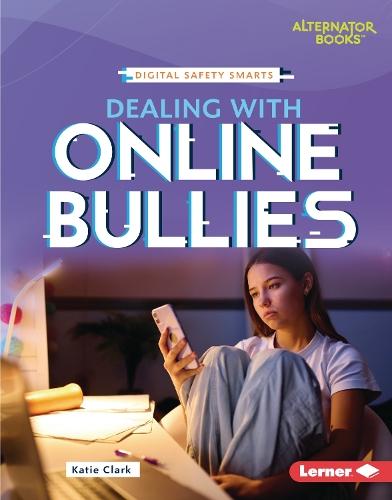Dealing with Online Bullies