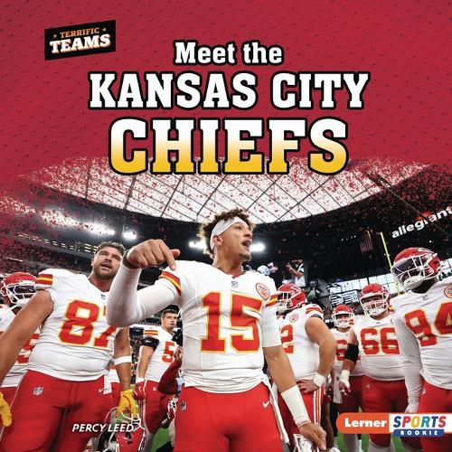 Meet the Kansas City Chiefs