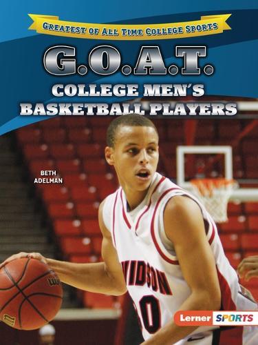 G.O.A.T. College Men's Basketball Players