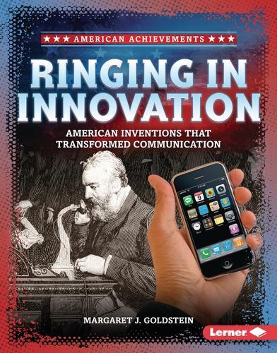 Ringing in Innovation: American Inventions that Transformed Communication