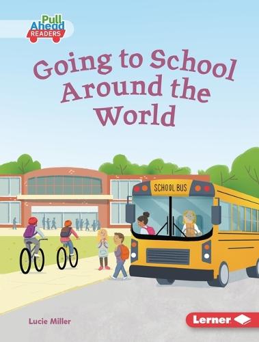 Going to School Around the World