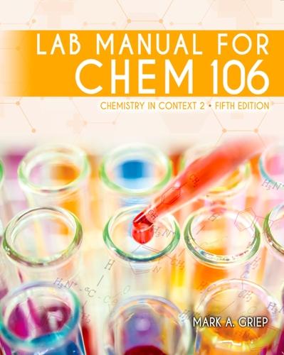 Lab Manual for Chem 106 Chemistry in Context 2