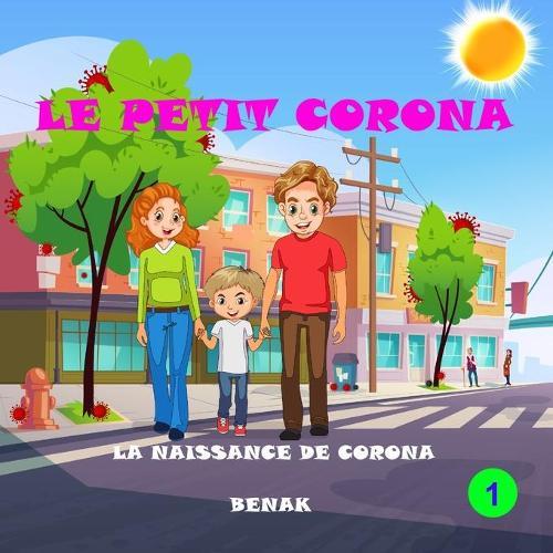 Le Petit Corona: Tome 1