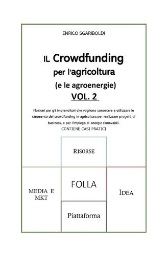 Il Crowdfunding per l'agricoltura (e le agroenergie) Vol.2