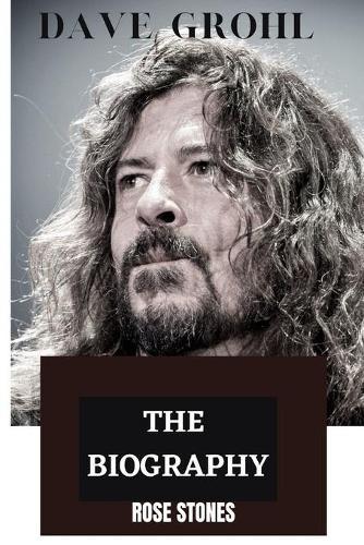 Dave Grohl Book: The Biography