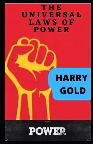 The Universal Laws of Power: Maximum Influence