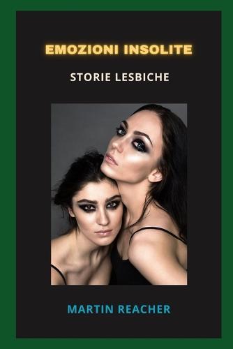 Emozioni Insolite: Storie lesbiche