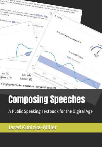 Composing Speeches: A Public Speaking Textbook for the Digital Age
