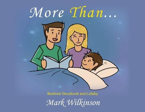 More Than: Bedtime Storybook and Lullaby