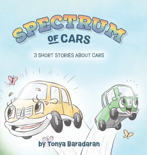 Spectrum of Cars: 3 Short Stories About Cars