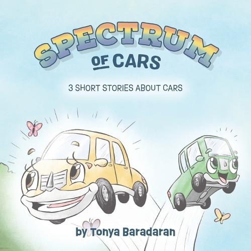 Spectrum of Cars: 3 Short Stories About Cars