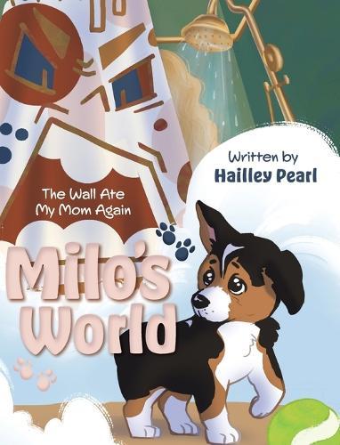 Milo's World: The Wall Ate My Mom Again
