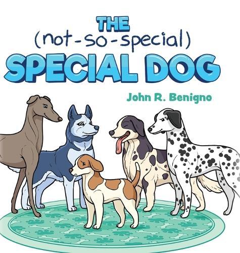 The Not So Special, Special Dog