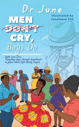 Men Don't Cry, Boys Do