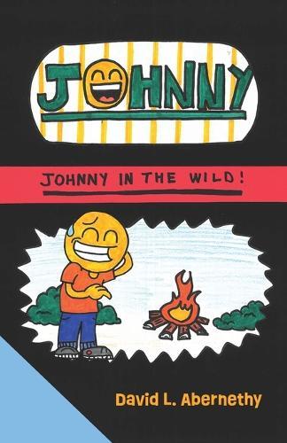 Johnny in the Wild!