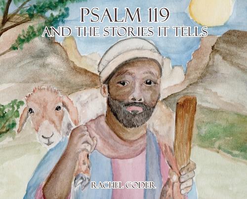 Psalm 119 and The Stories It Tells