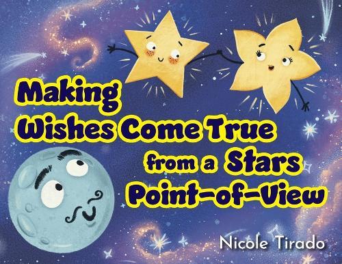 Making Wishes Come True from a Stars Point-of-View