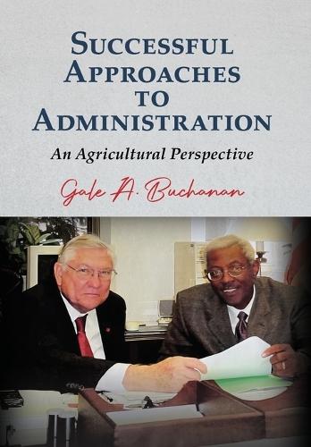 Successful Approaches to Administration: An Agricultural Perspective