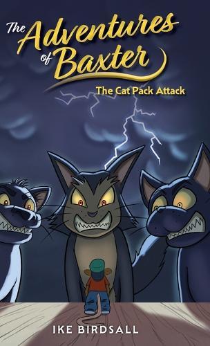 The Adventures of Baxter: The Cat Pack Attack