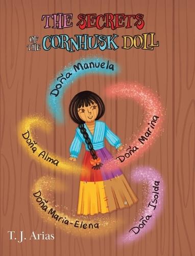 The Secrets of the Cornhusk Doll