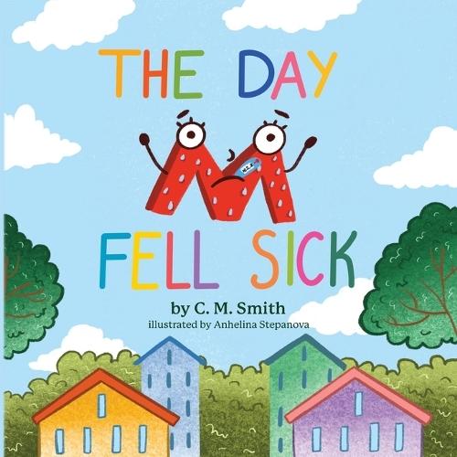 The Day M Fell Sick