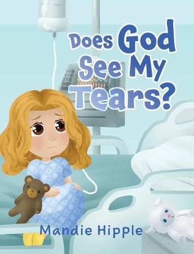 Does God See My Tears?