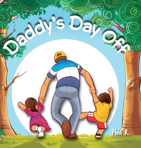 Daddy's Day Off