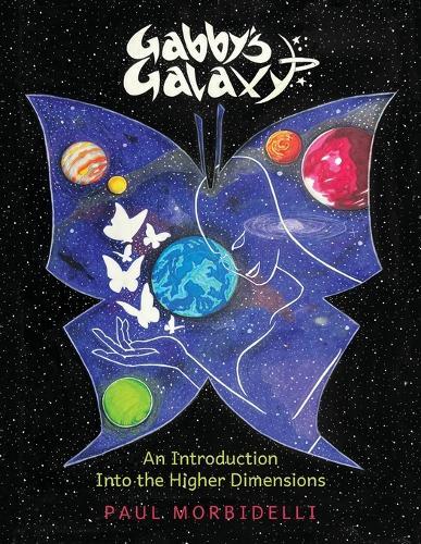 Gabby's Galaxy: An Introduction Into The Higher Dimensions