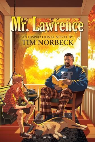 Mr. Lawrence: An Inspirational Novel