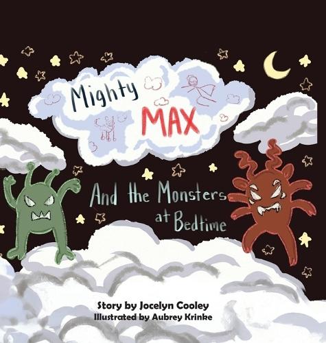Mighty Max: and the Monsters at Bedtime