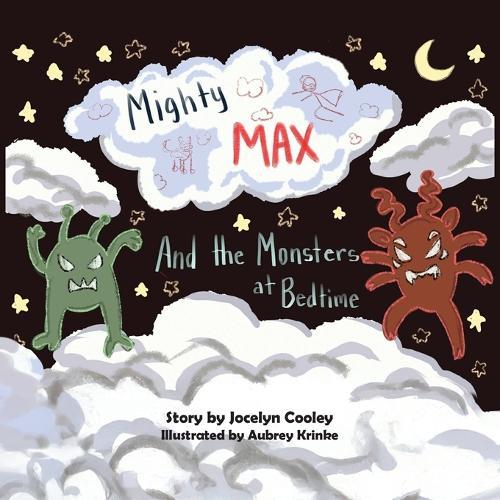 Mighty Max: and the Monsters at Bedtime
