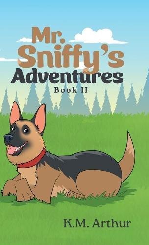 Mr. Sniffy's Adventures: Book II