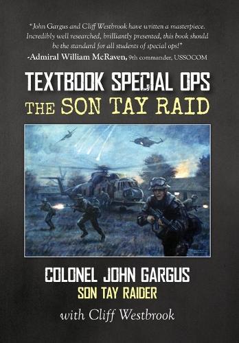 Textbook Special Ops: The Son Tay Raid