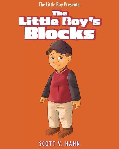 The Little Boy Presents: The Little Boy's Blocks