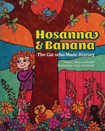Hosanna & Banana: The Cat who Made History