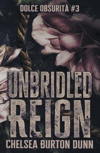 Unbridled Reign