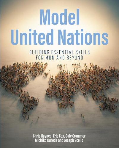 Model United Nations: Building Essential Skills for MUN and Beyond