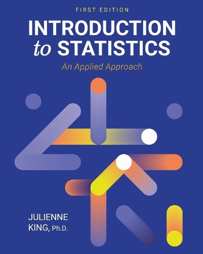 Introduction to Statistics: An Applied Approach