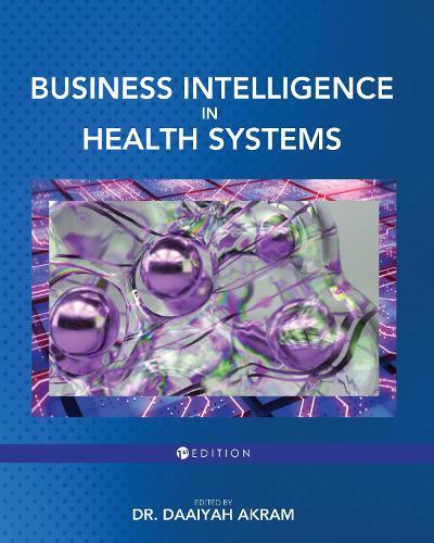 Business Intelligence in Health Systems