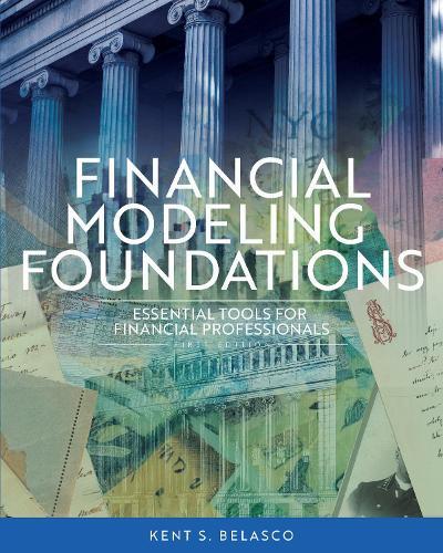 Financial Modeling Foundations: Essential Tools for Financial Professionals