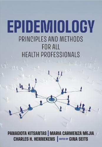 Epidemiology: Principles and Methods for All Health Professionals