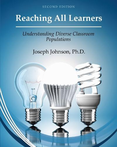 Reaching All Learners: Understanding Diverse Classroom Populations