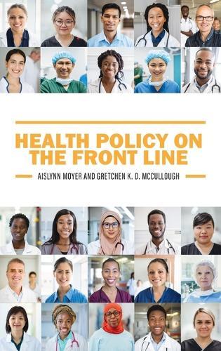 Health Policy on the Front Line