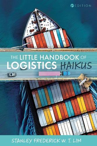 The Little Handbook of Logistics Haikus