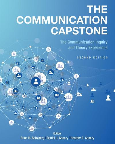 The Communication Capstone: The Communication Inquiry and Theory Experience