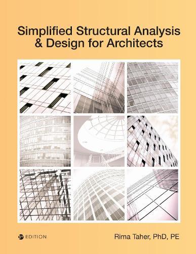 Simplified Structural Analysis and Design for Architects