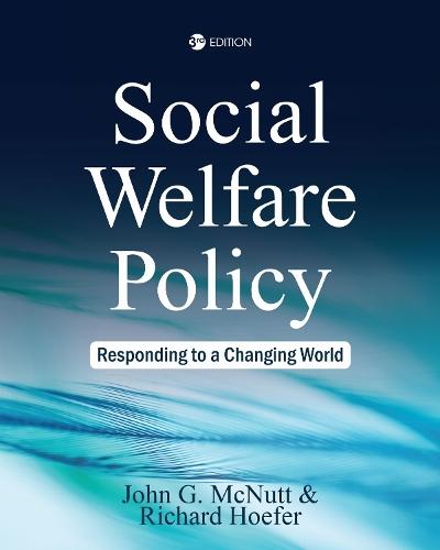Social Welfare Policy: Responding to a Changing World