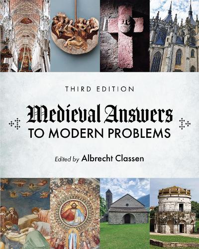 Medieval Answers to Modern Problems