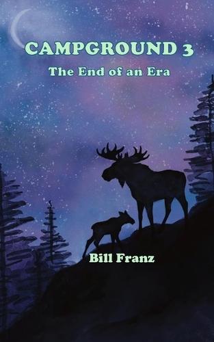 Campground 3: The End of an Era