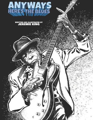 Anyways Here's The Blues